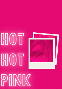 Hot Hot Pink - New Colour