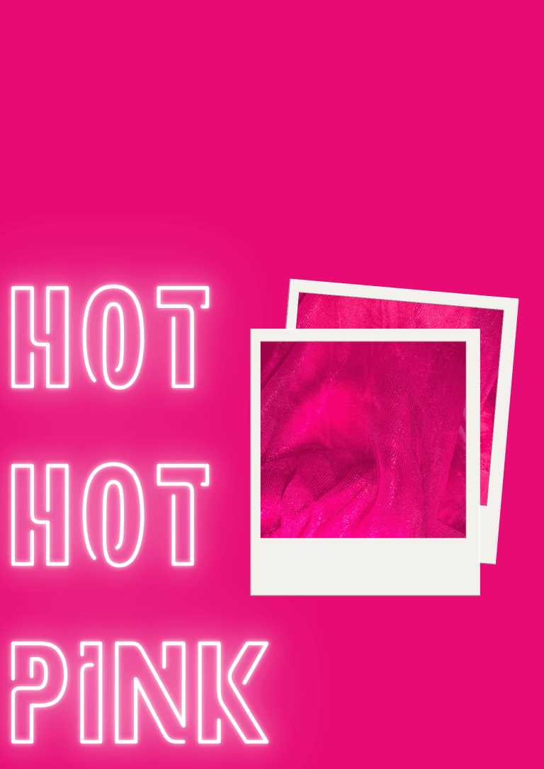 Hot Hot Pink - New Colour